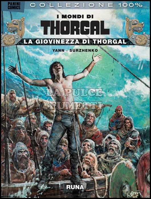 100% PANINI COMICS - I MONDI DI THORGAL #     7 - LA GIOVINEZZA DI THORGAL 2: RUNA